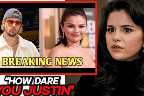 Selena Gomez SLAMS Justin Bieber For RUINING Her ENGAGEMENT With Benny Blanco