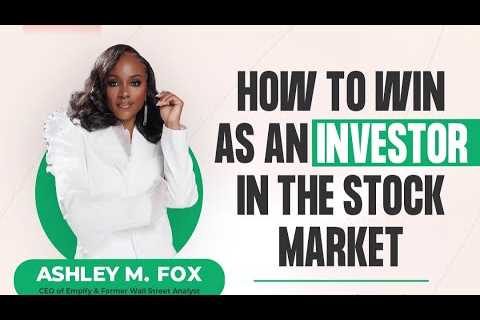 How to Win as an Investor in the Stock Market