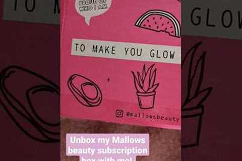Mallowsbeauty subscription box! #subscriptionbox #beautybox #mallowsbeauty #monthlybox #unboxing