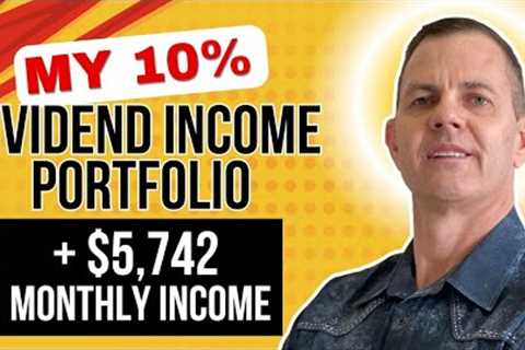 Make $5,742 Monthly in Passive INCOME with My 6 ETF Dividend Portfolio!
