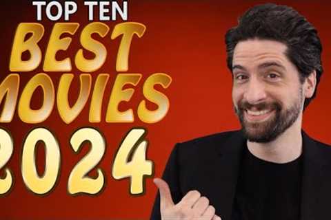 Top 10 BEST Movies 2024