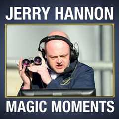 Jerry Hannon's Magic Moments - enjoy the famous Irish racing commentator in action!