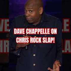 Dave Chappelle On Chris Rock Getting Slapped At The Oscars Awards!