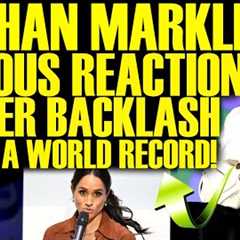 MEGHAN MARKLE MAJOR FREAKOUT AFTER BACKLASH HITS A WORLD RECORD FOR NETFLIX SHOW! A TOTAL DISASTER