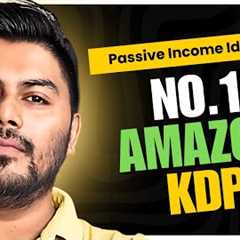 Passive Income Idea Part 1: How to Earn with Amazon KDP