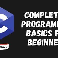 Complete C Programming Basics for Beginners in 4 Hours: Loops, Variables, Functions & More!