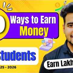 10 Smart Ways Students Can Earn Money Online in 2025 |  Earn money no investment | Work From Home