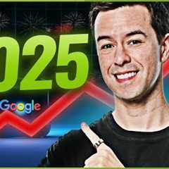 SEO in 2025: My NEW Google Strategy!