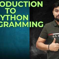 Introduction to Python Programming | Python for Beginners | No Coding Experience needed #lec1