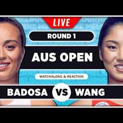 BADOSA vs WANG • Australian Open 2025 • LIVE Tennis Watchalong