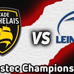 Stade Rochelais vs Leinster | Full Match Highlights | Investec Champions Cup 2024-2025 | Round 3