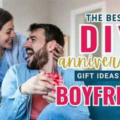 DIY Anniversary Gift Ideas for Boyfriend | Handmade Anniversary Gifts for Him #boyfriendgift