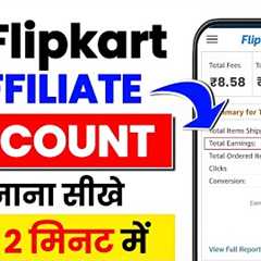 Flipkart Affiliate Account Create | Flipkart Affiliate Marketing Account kaise banaye