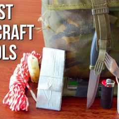 The Best 13 Essential Bushcraft Tools For Every Outdoorsman 