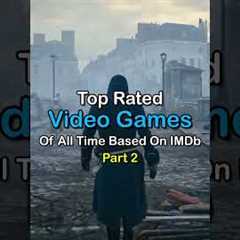 Highest Rated Video Games Of All Time! | Based On IMDb | Top 5 | Best Video Games Ever!