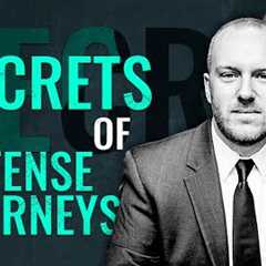 SHHHH!!  Secrets of Defense Attorneys