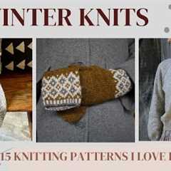 15 Knitting Patterns I LOVE for this Winter - Pattern Round-up