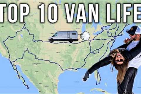TOP 10 ROAD TRIP DESTINATIONS FOR VAN LIFE (in North America)