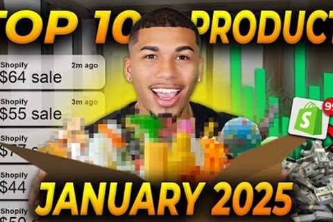 ⭐️ TOP 10 PRODUCTS TO SELL IN JANUARY 2025 | DROPSHIPPING SHOPIFY