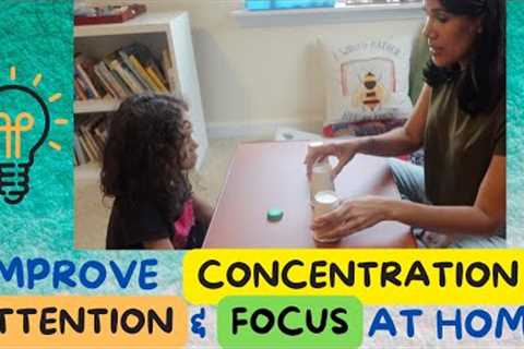Activities for Concentration, Focus, Attention &amp; Sitting Tolerance