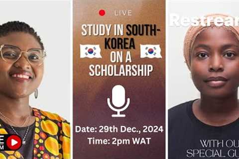 Study in South Korea on a Scholarship 🎓