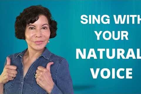 How to Sing with Your NATURAL VOICE in 43 seconds!  #shorts #singinglessons #voiceteacher #howtosing