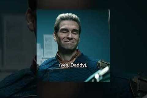 Daddy issues? That tracks. | The Boys