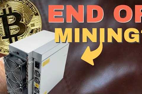 The Last Bitcoin Mined...What happens Next?