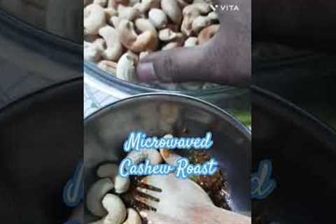Cashew Roast in Microwave @SUBSCRIBE PLZ #Shorts