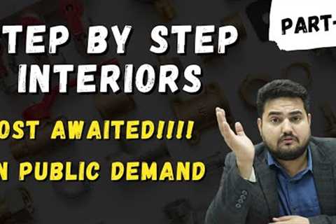 [PART 1] HOW to Renovate your Home Step By Step? | Step by Step Interiors, Step by Step Construction