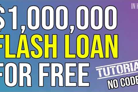 FREE $1,000,000 FLASH LOANS TUTORIAL NO CODE REQUIRED IN HINDI