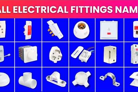 Electrical House Wiring Materials Name &amp; Pictures | House Wiring List with Images | Electrician ..