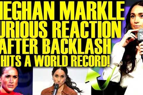 MEGHAN MARKLE MAJOR FREAKOUT AFTER BACKLASH HITS A WORLD RECORD FOR NETFLIX SHOW! A TOTAL DISASTER