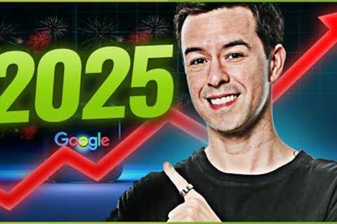 SEO in 2025: My NEW Google Strategy!