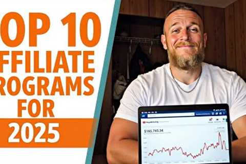 10 HIGHEST PAYING Affiliate Programs 2025 | Make $1000+/Month 💰
