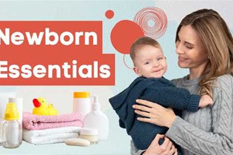Newborn Essentials Shopping Guide: Must-Have Baby Items for New Moms!