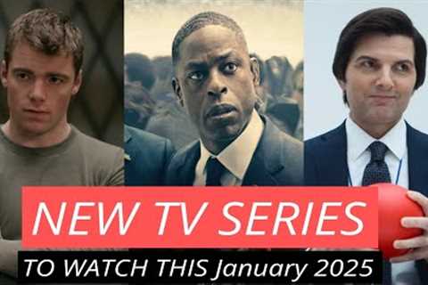 Top 10 New TV Series to Watch This January 2025 on Netflix, Hulu, Apple TV, Prime &amp; More!