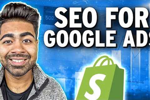 The BEST Search Engine Optimization (SEO) Strategy For Google Ads