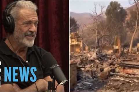Mel Gibson’s Home Burned Down While Filming Joe Rogan’s Podcast | E! News
