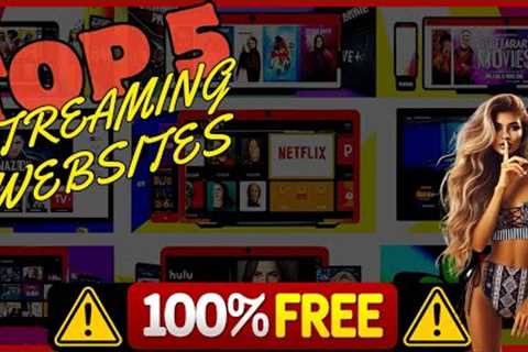 ⭐Top 5 FREE Websites to Watch Movies &amp; TV Shows (No Sign up!) 2025 Update! ⭐