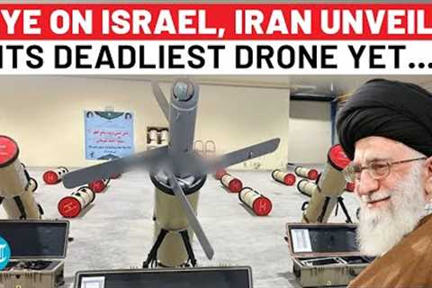 Iran Unveils Most Feared ‘Rezvan’ Suicide Drone; Here’s Why Israel & Syria’s HTS Should Be..