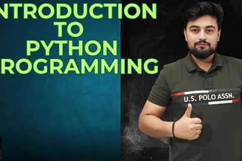 Introduction to Python Programming | Python for Beginners | No Coding Experience needed #lec1