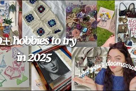 ❤︎ 30+ hobbies to try in 2025 | the year we replace doomscrolling | mindfulness, creative ❤︎