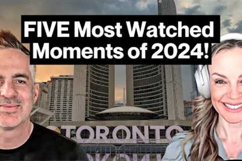 Our TOP 5 TRENDING Real Estate 🎬 TAKES from 2024 | Toronto Real Estate Podcast