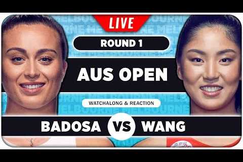 BADOSA vs WANG • Australian Open 2025 • LIVE Tennis Watchalong