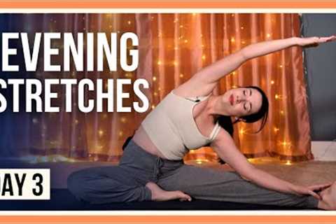 15 min Evening Yoga Class – Day #3 (YOGA STRETCHES BEFORE BED)