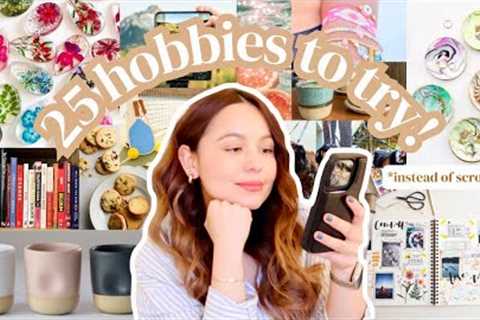 HOBBIES TO START IN 2025 | THINGS TO DO WHEN YOU'RE BORED | Creative hobbies to try in 2025 | DIY