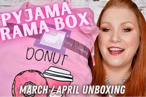 UNBOXING PYJAMA DRAMA BOX MARCH/APRIL - BI MONTHLY PYJAMA &amp; BEAUTY SUBSCRIPTION