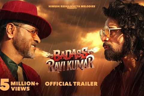 BADASS RAVI KUMAR OFFICIAL TRAILER | Himesh Reshammiya| In Cinemas 7th February