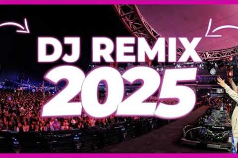 DJ REMIX SONG 2025 - Mashups &amp; Remixes of Popular Songs 2025 | DJ Remix Club Music Party Mix..